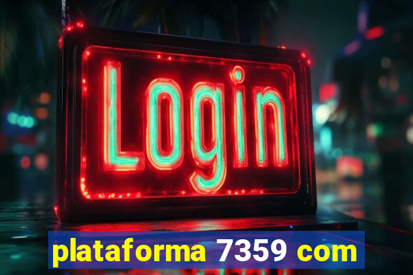 plataforma 7359 com